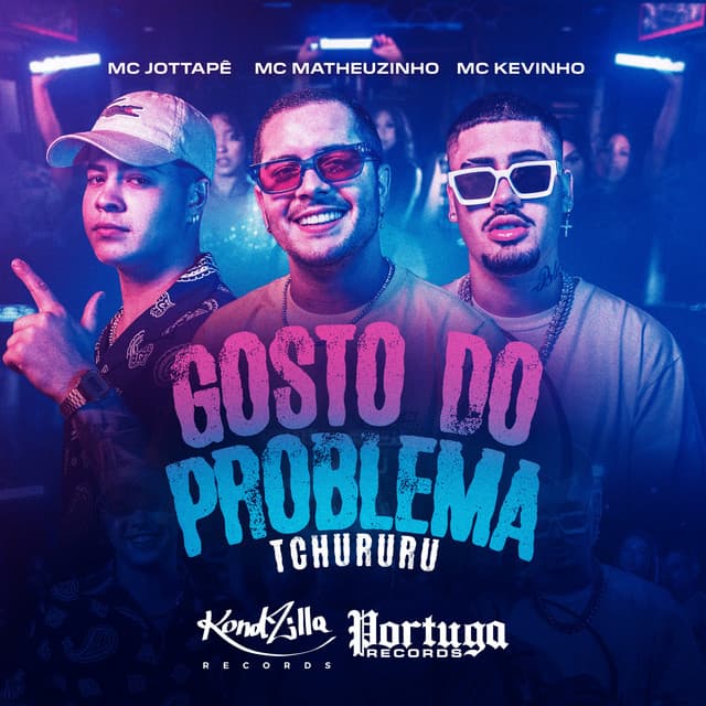 Canción Gosto do Problema (Tchururu)