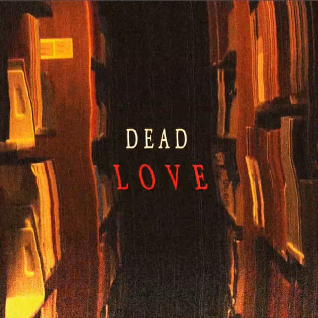 Music Dead Love