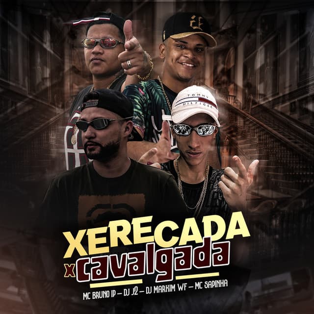 Music Xerecada X Cavalgada (feat. Mc Sapinha)