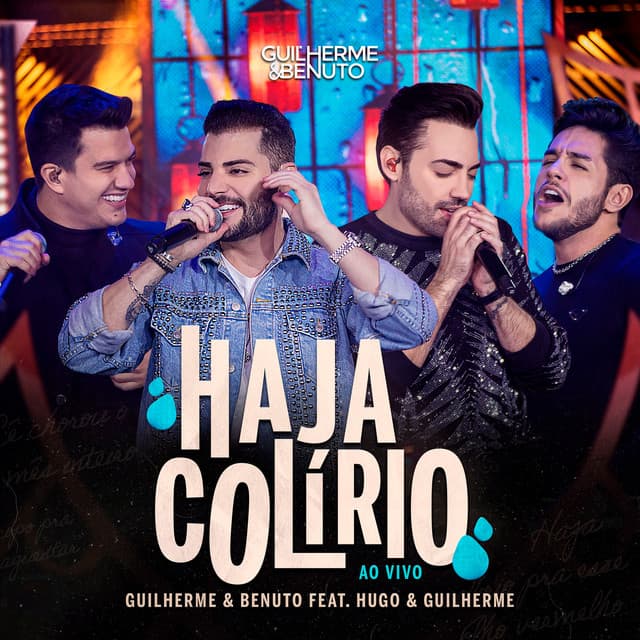 Canción Haja Colírio (feat. Hugo & Guilherme) - Ao Vivo