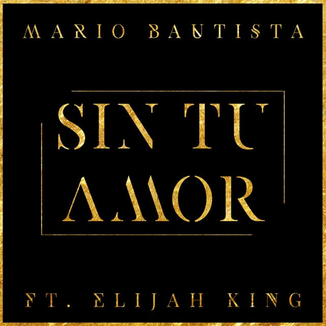 Music Sin Tu Amor (feat. Elijah King)