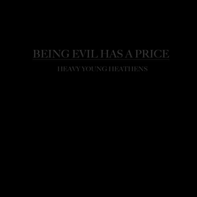 Canción Being Evil Has a Price