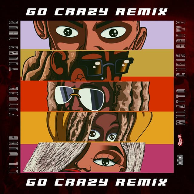 Music Go Crazy (Remix) (feat. Young Thug, Future, Lil Durk & Latto)