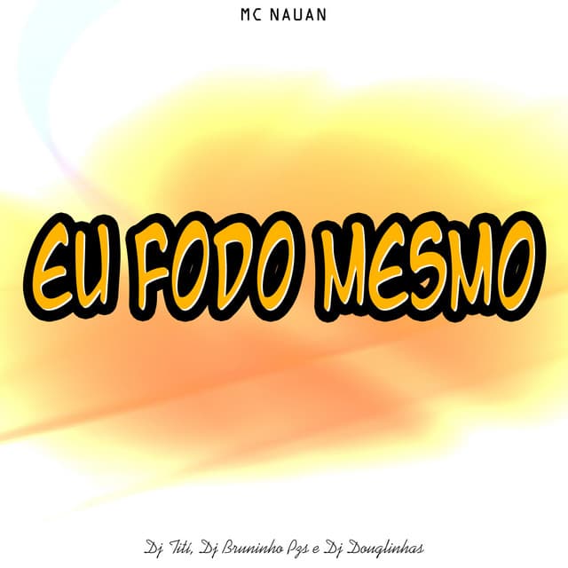 Music Eu Fodo Mesmo