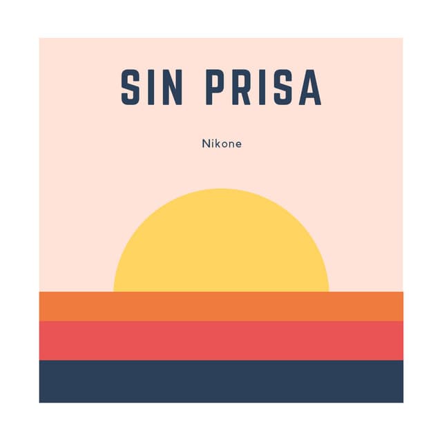 Canción Sin Prisa