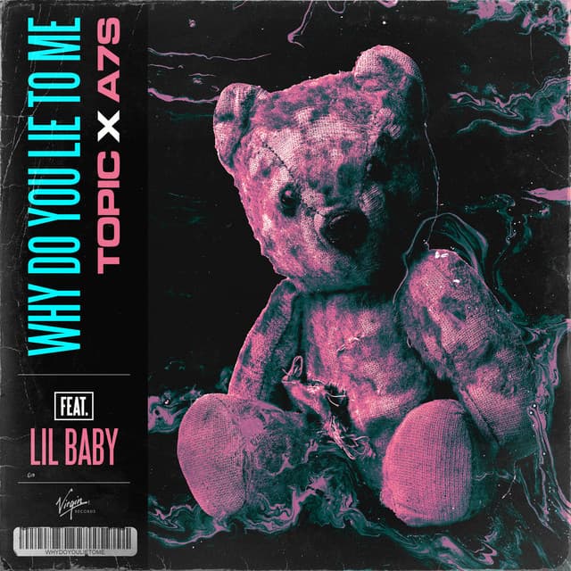 Music Why Do You Lie To Me (feat. Lil Baby)