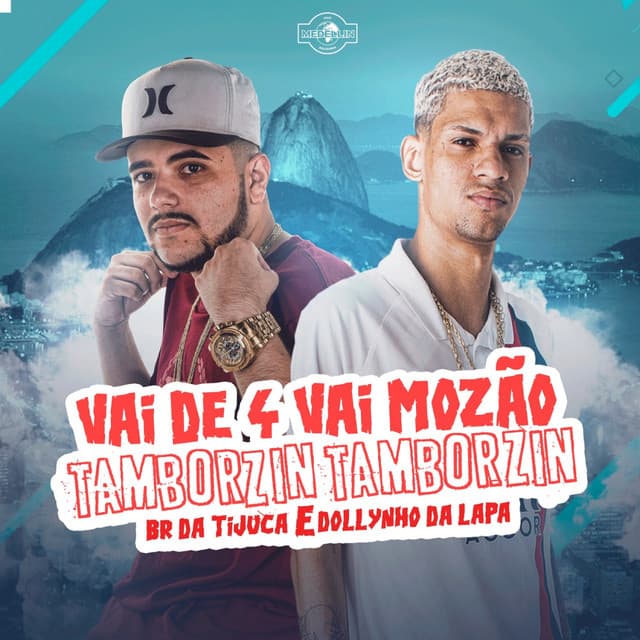 Music Vai de 4 Vai Mozão Tamborzin Tamborzin