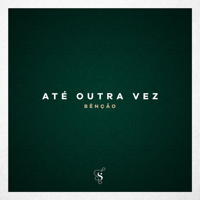 Music Até Outra Vez (Bênção)