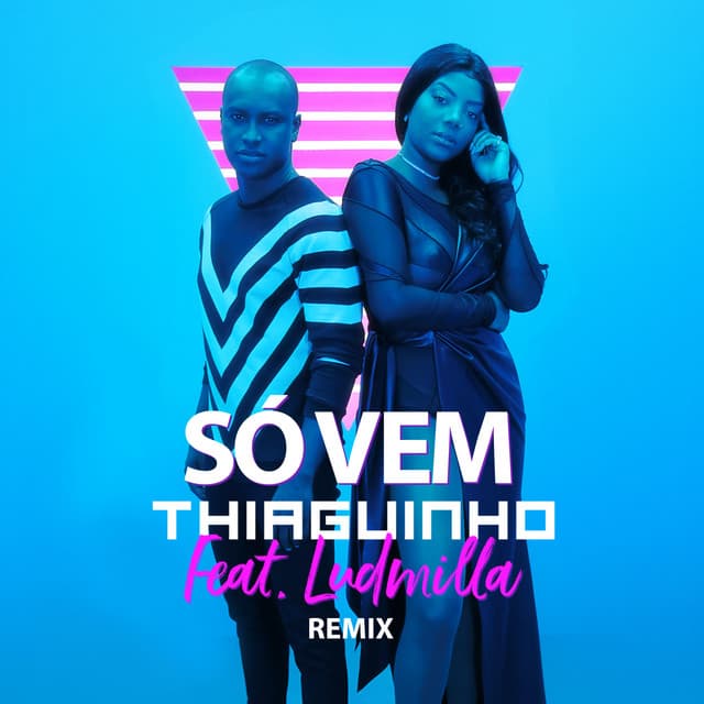 Canción Só Vem! - U.M. Music Remix