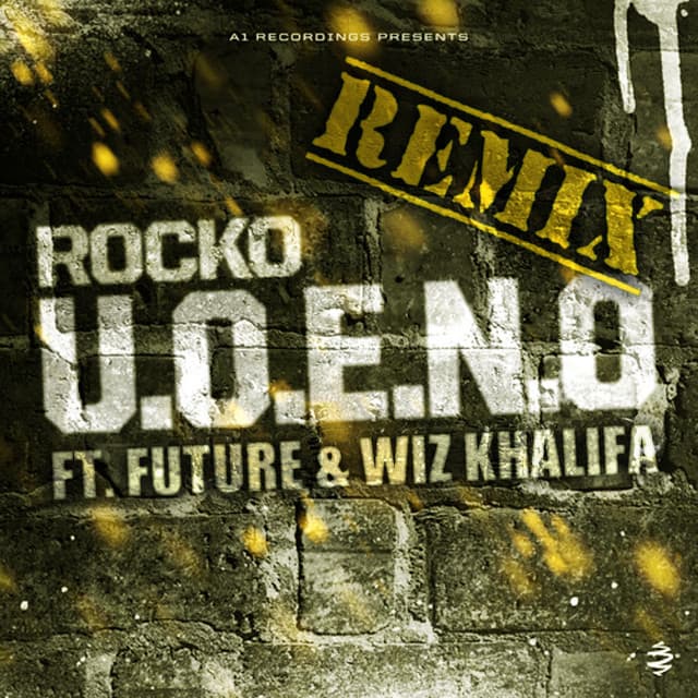 Canción U.O.E.N.O. Remix (feat. Future, Wiz Khalifa)