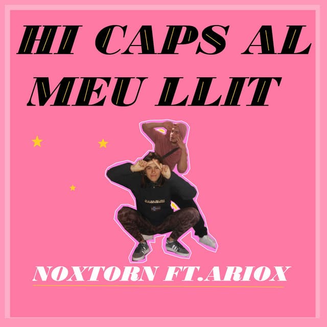 Canción Hi Caps al Meu Llit