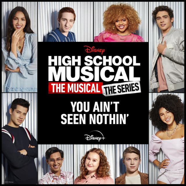 Music You Ain't Seen Nothin' - From "High School Musical: The Musical: The Series (Season 2)"