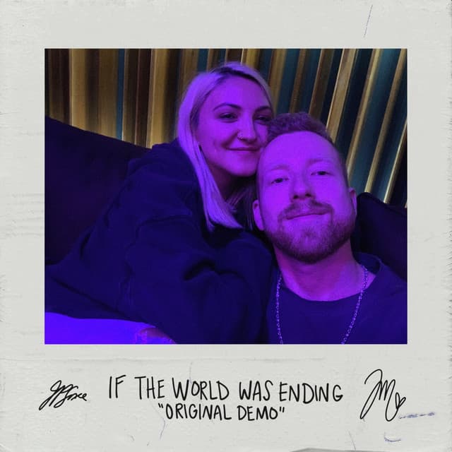 Canción If The World Was Ending (feat. Julia Michaels) - Original Demo