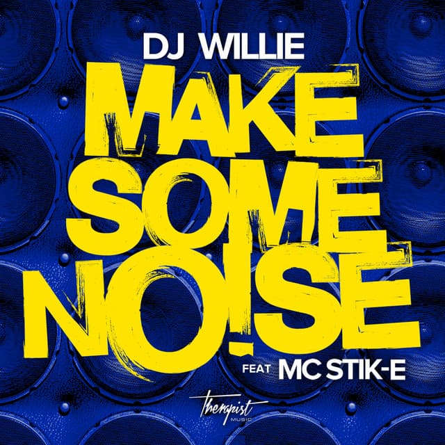 Canción Make Some Noise (feat. Mc Stik-E)