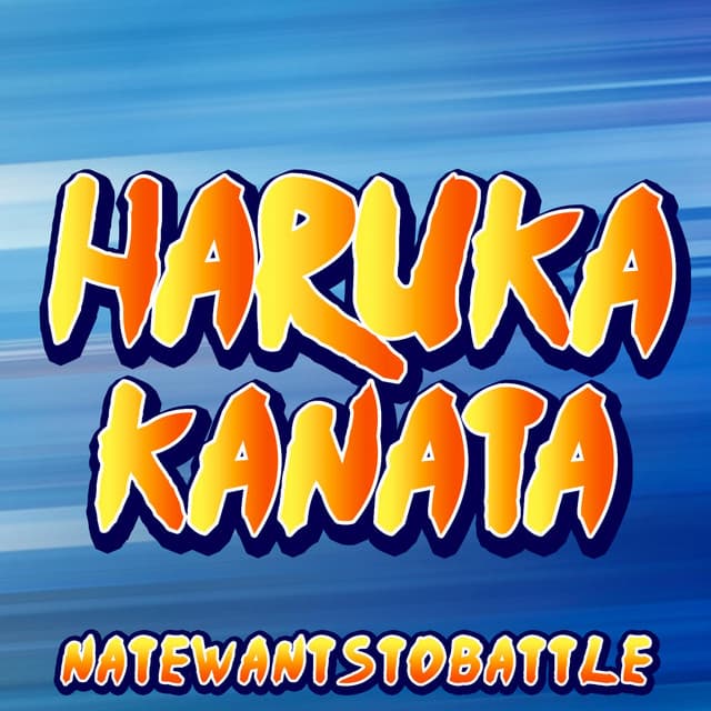 Canción Haruka Kanata (From "Naruto")