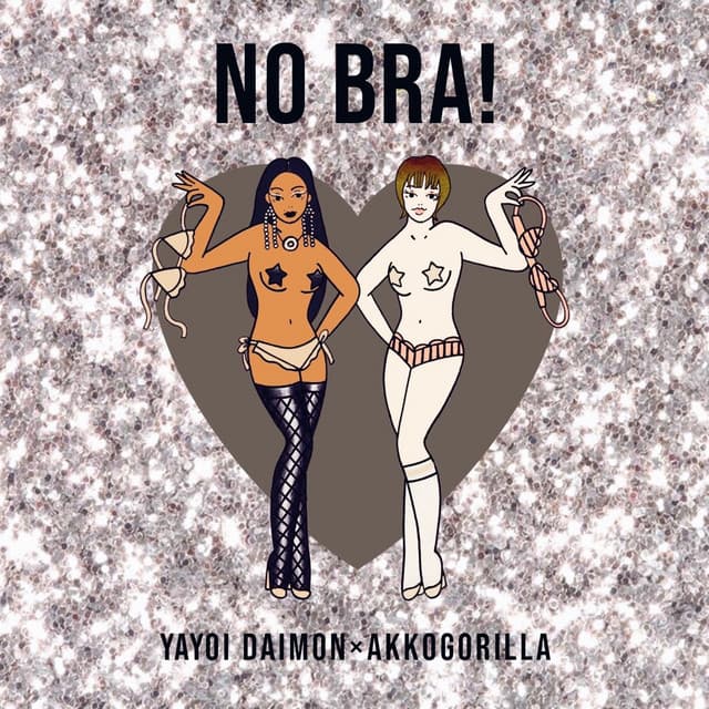 Music NO BRA! (feat. AKKOGORILLA)