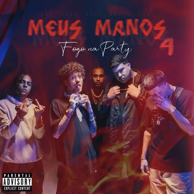 Canción Meus Manos 4 (Fogo na Party)