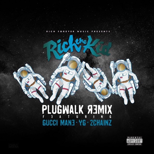 Canción Plug Walk (feat. Gucci Mane, YG, 2Chainz) - Remix