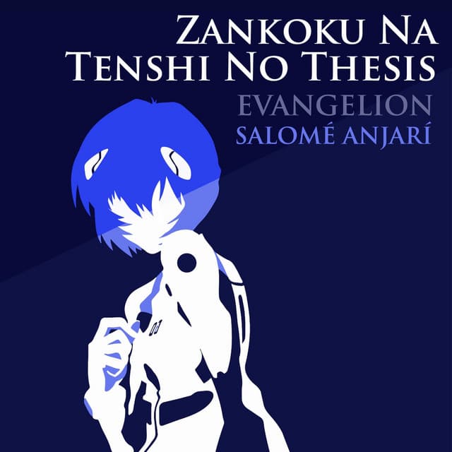 Canción Zankoku Na Tenshi No Thesis (From Evangelion)