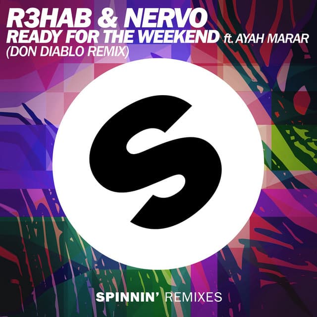 Music Ready for the Weekend (feat. Ayah Marar) - Don Diablo Remix