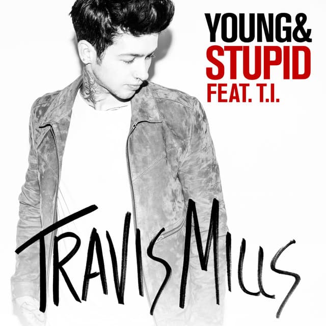 Music Young & Stupid