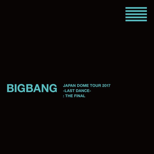 Canción SUPER STAR - BIGBANG JAPAN DOME TOUR 2017 -LAST DANCE- : THE FINAL