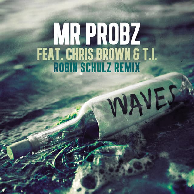 Canción Waves [feat. Chris Brown & T.I.] - Robin Schulz Remix