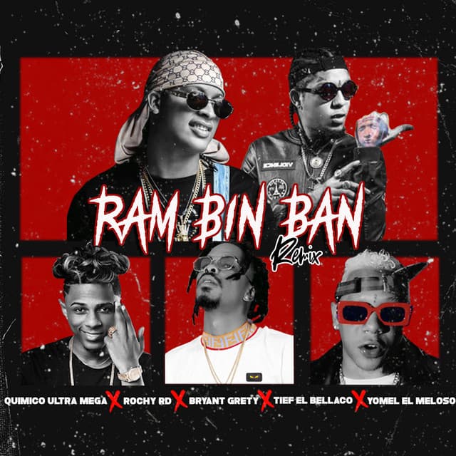 Canción Ran Bim Bam (with Rochy RD, Yomel El Meloso, Bryant Grety, Tief El Bellaco) - Remix