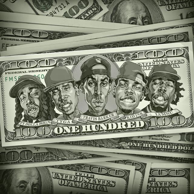 Canción 100 (feat. Kid Ink, Ty Dolla $ign, Iamsu!, & Tyga)