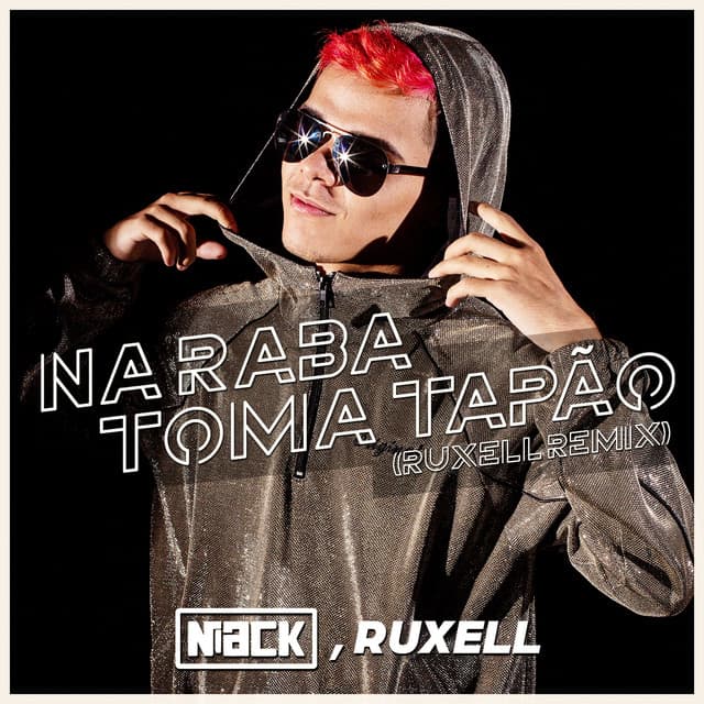 Music Na Raba Toma Tapão - Ruxell Remix