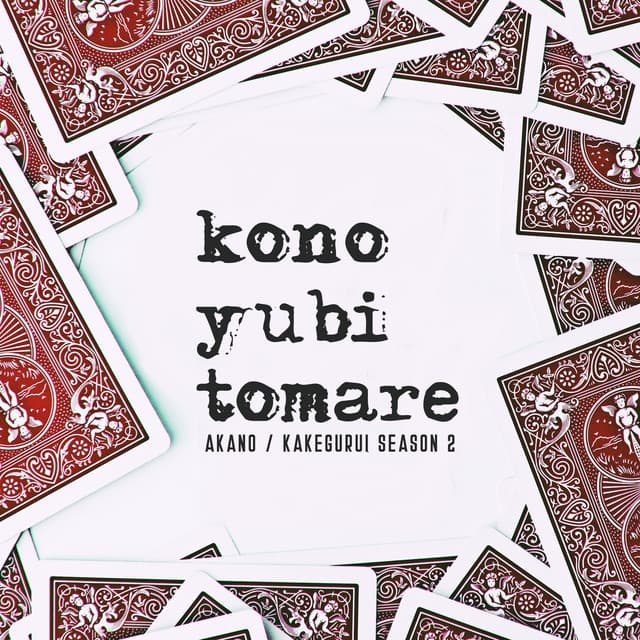 Music Kono Yubi Tomare (From "Kakegurui: Season 2")