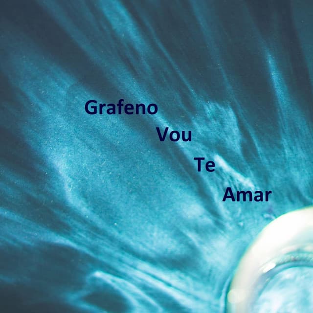 Canción Grafeno vou te amar