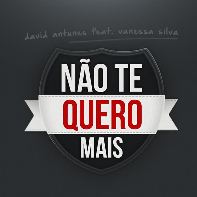 Canción Não Te Quero Mais (feat. Vanessa Silva)