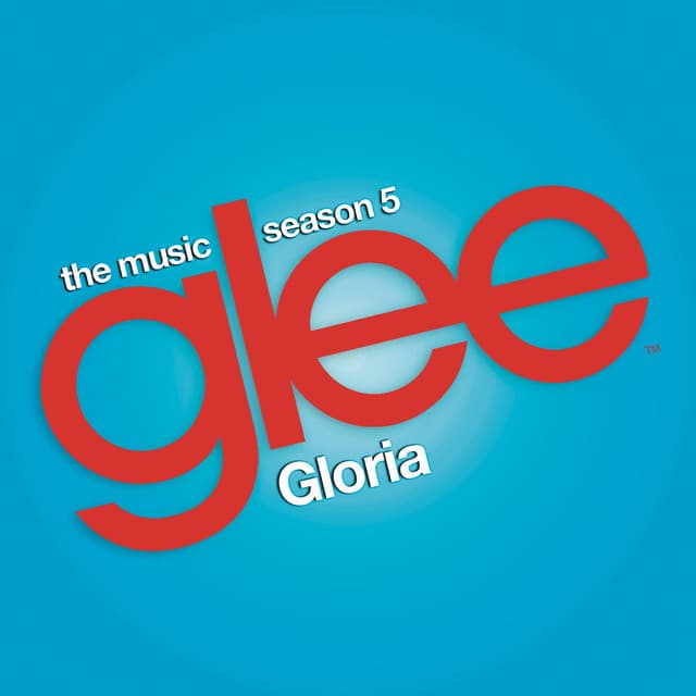 Music Gloria (Glee Cast Version) (feat. Adam Lambert)