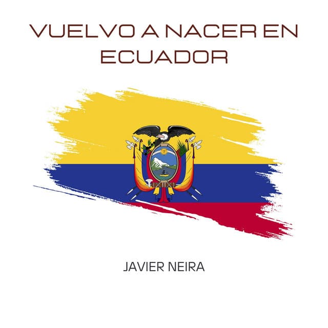 Canción Vuelvo A Nacer En Ecuador