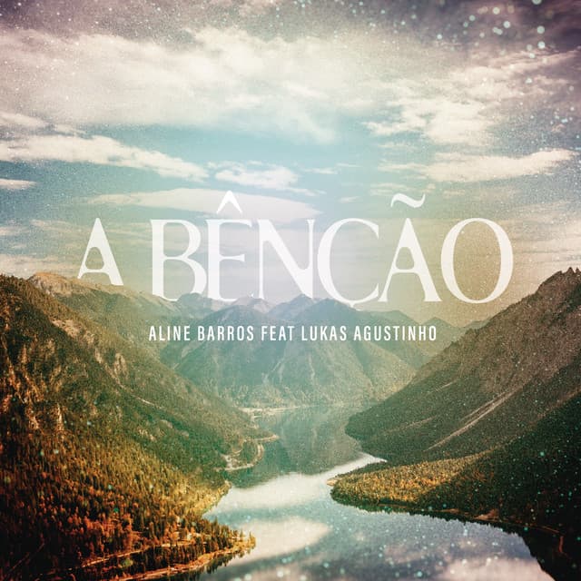 Canción A Bênção (The Blessing) (feat. Lukas Agustinho)