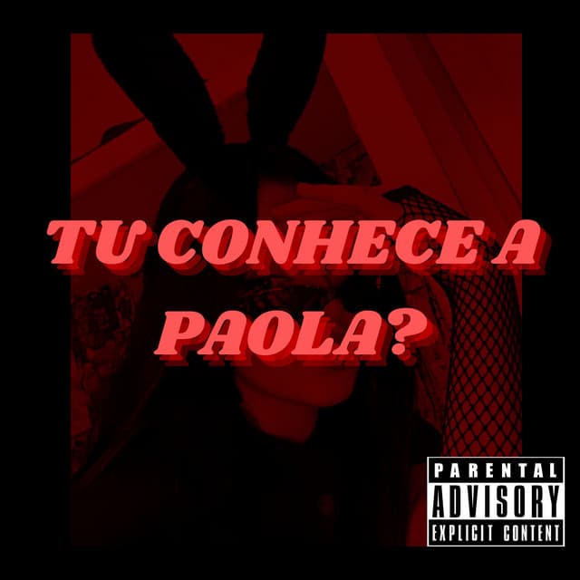 Canción Tu Conhece a Paola?