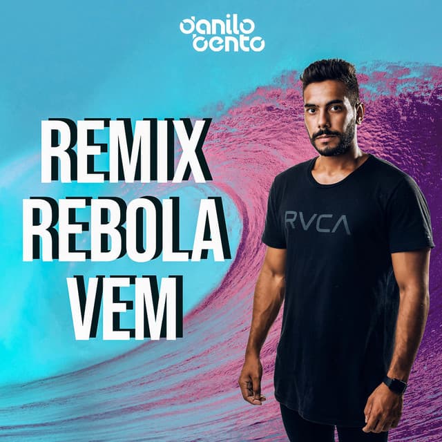 Canción Rebola Vem Remix