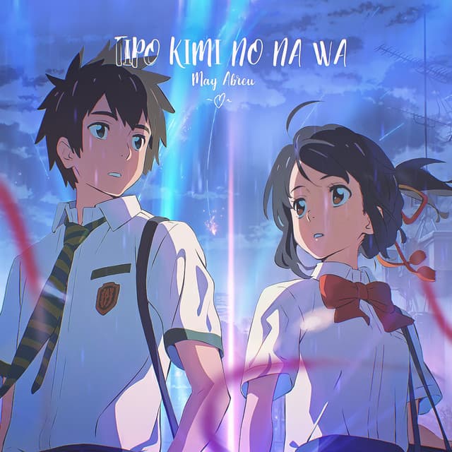 Canción Tipo Kimi No Na Wa - Your Name