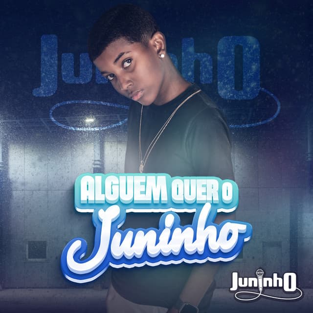 Canción Alguém Quer o Juninho?