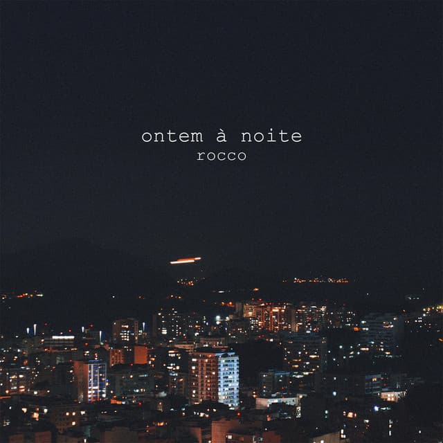 Canción Ontem à Noite