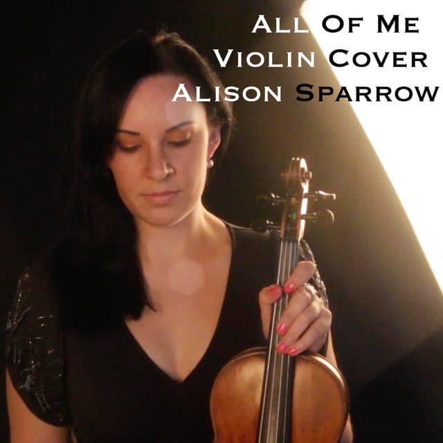 Canción All Of Me Violin Cover