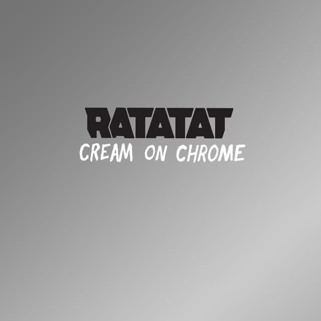 Canción Cream On Chrome - Single Edit