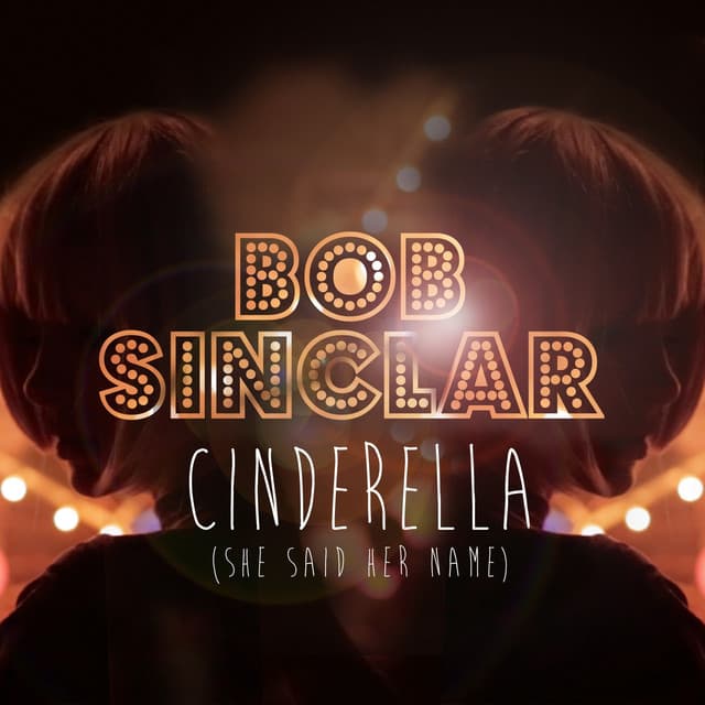 Canción Cinderella (She Said Her Name) - Radio Edit