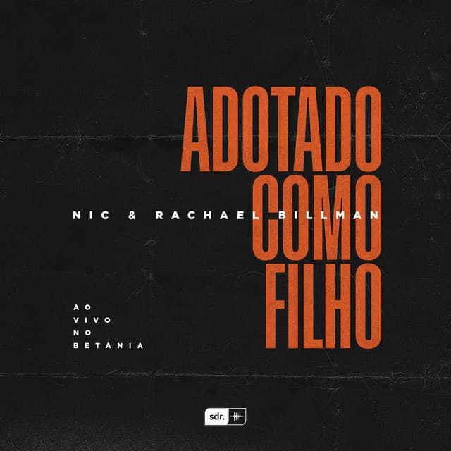 Canción Adotado Como Filho - Ao Vivo no Vila Betânia