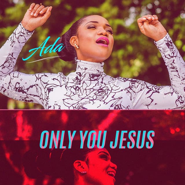 Canción Only You Jesus