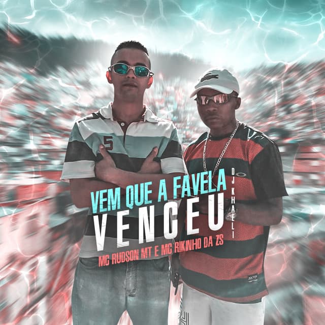 Canción Vem Que a Favela Venceu