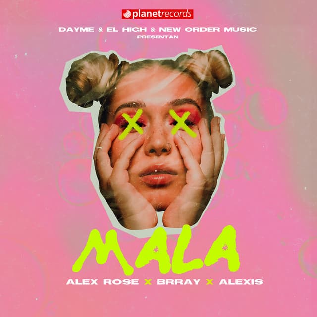 Music Mala (with Alex Rose, Dayme y El High, Brray)