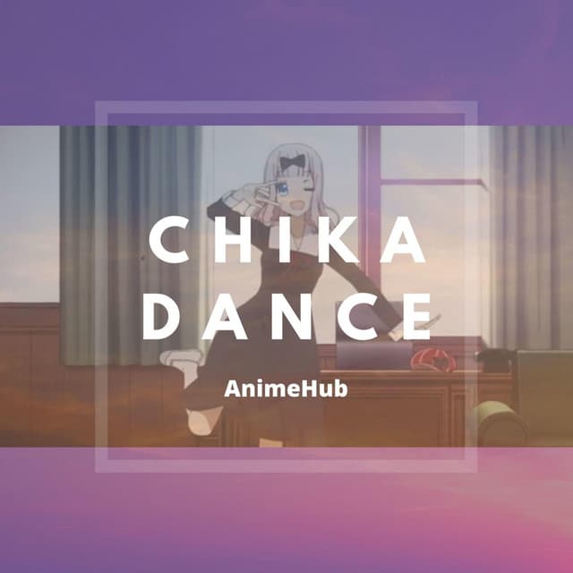 Music Chika Dance