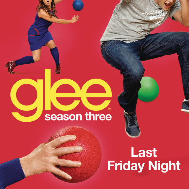 Music Last Friday Night (Glee Cast Version)